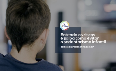 Entenda os riscos e saiba como evitar o sedentarismo infantil 