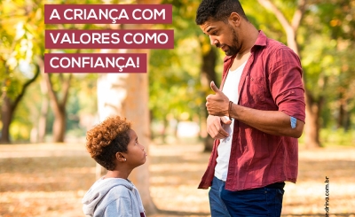 Educar a criança com valores como a confiança