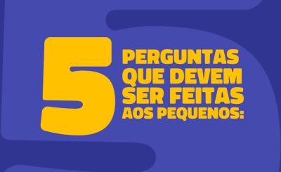 Perguntas que toda mãe não deve deixar de fazer aos seus filhos