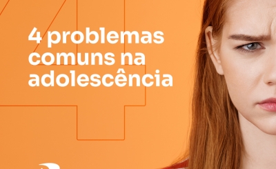 4 problemas comuns na adolescência